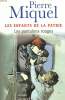 LES ENFANTS DE LA PATRIE. TOME 1 : LE PANTALON ROUGES.. MIQUEL PIERRE.