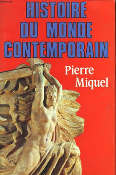 HISTOIRE DU MONDE CONTEMPORAIN. 1945-1991.. MIQUEL PIERRE.