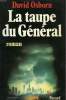 LA TAUPE DU GENERAL.. OSBORN DAVID.