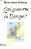 QUI GOUVERNE EN EUROPE?. PELASSY DOMINIQUE.