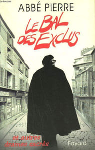 LE BAL DES EXCLUS ET AUTRES DRAMES SACRES.