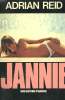 JANNIE. UNE HISTOIRE D'AMOUR.. REID ADRIAN.