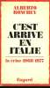 C'EST ARRIVE EN ITALIE. LA CRISE 1968-1977.. RONCHEY ALBERTO.