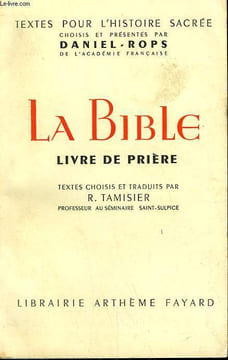 LA BIBLE. LIVRE DE PRIERE.. ROPS DANIEL.