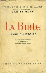 LA BIBLE. LIVRE D'HISTOIRE.