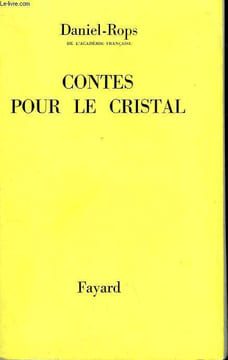 CONTES POUR LE CRISTAL.. ROPS DANIEL.