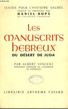 LES MANUSCRITS HEBREUX DU DESERT DE JUDA.. ROPS DANIEL.
