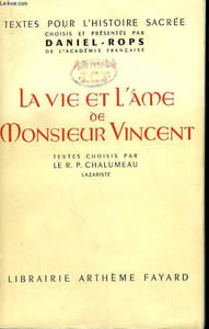 LA VIE ET L'AME DE MONSIEUR VINCENT.