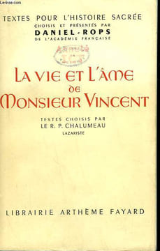 LA VIE ET L'AME DE MONSIEUR VINCENT.. ROPS DANIEL.