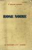 ROSE NOIRE.. ROUBE-JANSKY A.