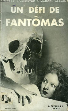 UN DEFI POUR FANTOMAS.. SOUVESTRE PIERRE ET ALLAIN MARCEL.