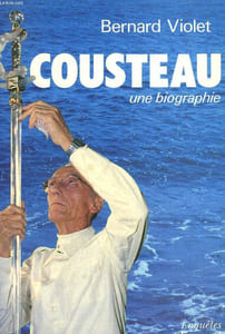 COUSTEAU. UNE BIOGRAPHIE.
