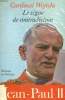 LE SIGNE DE CONTRADICTION.. WOJTYTA CARDINAL.