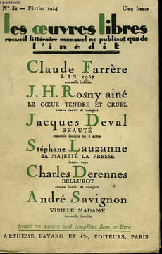 LES OEUVRES LIBRES N° 32. L'AN 1937 PAR CLAUDE FARRERE SUIVI DE LE COEUR TENDRE ET CRUEL PAR J.H. ROSNY AINE SUIVI DE BEAUTE PAR JACQUES DEVAL SUIVI ...