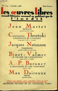 LES OEUVRES LIBRES N° 139. MEXICO PAR JEAN MARTET SUIVI DE FABIENNE PAR JACQUES NATANSON SUIVI DE LE DELIRE DE L'EXCEPTION PAR BINET-VALMER SUIVI DE L'ARCHANGE ET LES VAMPIRES PAR BARANCY A.-P. SUIVI DE BION PAR MAX DAIREAUX .