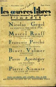 LES OEUVRES LIBRES N° 149. LA BROUILLE DES DEUX IVAN PAR NICOLAS GOGOL SUIVI DE LA CONFESSION DU PACIFIQUE PAR MARCEL ROUFFE SUIVI DE LA PAIX PAR FRANCOIS PORCHE SUIVI DE CHRISTIANE PAR BINET-VALMER SUIVI DE LES PALOMBES PAR PIERRE APESTEGUY.