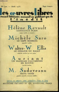 LES OEUVRES LIBRES N° 170. CONSTANCE PLAIN PAR HELENE REVAULT SUIVI DE LE CAFE BARBARA PAR MICHELE SARO SUIVI DE LE COLLIER DU RAJAH PAR WALTER-W ELLIS SUIVI DE UN FRANCAIS D'AUTREFOIS EN EGYPTE PAR AURIANT.