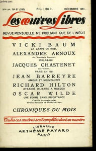 LES OEUVRES LIBRES. NOUVELLE SERIE N° 67. LA CARPE DE NOEL PAR VICKI BAUM SUIVI DE MIRLABABI PAR ALEXANDRE ARNOUX SUIVI DE AMOUR ET NOUVEAUTES PAR JEAN BARREYRE SUIVI DE ATTACHE MILLITAIRE A MOSCOU PAR RICHARD HILTON .