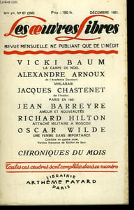 LES OEUVRES LIBRES. NOUVELLE SERIE N° 67. LA CARPE DE NOEL PAR VICKI BAUM SUIVI DE MIRLABABI PAR ALEXANDRE ARNOUX SUIVI DE AMOUR ET NOUVEAUTES PAR JEAN BARREYRE SUIVI DE ATTACHE MILLITAIRE A MOSCOU PAR RICHARD HILTON .