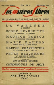 LES OEUVRES LIBRES. NOUVELLE SERIE N° 76. LE POSSEDE PAR LA VARENDE SUIVI DE A TRAVERS LA CAMPANIE PAR ROGER PEYREFITTE SUIVI DE L'EXPERIENCE AMOUREUSE PAR TOESCA MAURICE SUIVI DE LAPINS PAR-CI, LAPINS PAR-LA PAR MARIE MAURON .