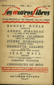 LES OEUVRES LIBRES. NOUVELLE SERIE N° 85. L'EXECUTION PAR ROBERT MERLE SUIVI DE LA DAME DE MES PENSEES PAR ANDRE BIRABEAU SUIVI DE TREFLE DE ...