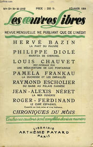 LES OEUVRES LIBRES. NOUVELLE SERIE N° 93. LA PART DU PAUVRE PAR BAZIN HERVE SUIVI DE MARITZA DE CHERCHEL PAR PHILIPPE DIOLE SUIVI DE LA DUCHESSE ET LES EMPAILLES PAR PAMELA FRANKAU SUIVI DE DU SANG AU PALAIS FARNESE PAR RAYMOND ESCHOLLIER .