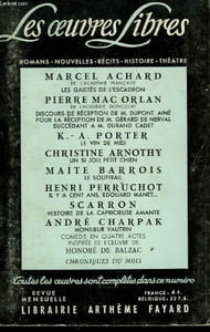 LES OEUVRES LIBRES. NOUVELLE SERIE N° 210. LES GAIETES DE L'ESCADRON PAR MARCEL ACHARD SUIVI DE LE SOUPIRAIL PAR MAITE BARROIS SUIVI DE HISTOIRE DE LA CAPRICIEUSE AMANTE PAR SCARRON SUIVI DE MONSIEUR VAUTRIN PAR A. CHARPAK.