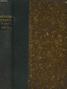LES OEUVRES LIBRES N° 161. LA PURETE PAR BINET-VALMER SUIVI DE GORGONE PAR JEAN CASSOU SUIVI DE LE TRAIN BLANC PAR JACQUES MARION SUIVI DE GEDE BLUM PAR MICHELE SARO.