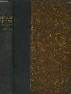 LES OEUVRES LIBRES N° 161. LA PURETE PAR BINET-VALMER SUIVI DE GORGONE PAR JEAN CASSOU SUIVI DE LE TRAIN BLANC PAR JACQUES MARION SUIVI DE GEDE BLUM PAR MICHELE SARO.