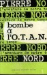 L'AVENTURE DE NOTRE TEMPS N° 21 . BOMBE A L'O.T.A.N.. NORD PIERRE.