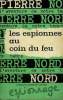 L'AVENTURE DE NOTRE TEMPS N° 38 . LES ESPIONNES AU COIN DU FEU.. NORD PIERRE.