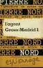 L'AVENTURE DE NOTRE TEMPS N° 39 . L'AGENT GROSS-MADRID 1.. NORD PIERRE.