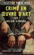 CRIME EN OEUVRE D'ART. COLLECTION L'AVENTURE CRIMINELLE N° 17.. SYMONS JULIAN.