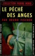 LE PECHE DES ANGES. COLLECTION L'AVENTURE CRIMINELLE N° 29.. FISCHER BRUNO.