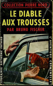 LE DIABLE AUX TROUSSES. COLLECTION L'AVENTURE CRIMINELLE N° 37.