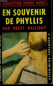 EN SOUVENIR DE PHYLLIS. COLLECTION L'AVENTURE CRIMINELLE N° 38.