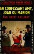 EN CONFESSANT AMY, JOAN OU MARION. COLLECTION L'AVENTURE CRIMINELLE N° 60.. HALLIDAY BRETT.