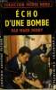 ECHO D'UNE BOMBE. COLLECTION L'AVENTURE CRIMINELLE N° 90.. DERBY MARK.