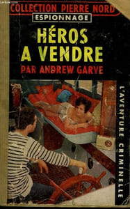 HEROS A VENDRE. COLLECTION L'AVENTURE CRIMINELLE.