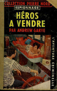 HEROS A VENDRE. COLLECTION L'AVENTURE CRIMINELLE.