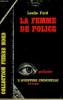 LA FEMME DE POLICE. COLLECTION L'AVENTURE CRIMINELLE N° 41. FORD LESLIE.