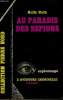 AU PARADIS DES ESPIONS. COLLECTION L'AVENTURE CRIMINELLE N° 59. ROTH HOLLY.