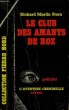 LE CLUB DES AMANTS DE ROZ. COLLECTION L'AVENTURE CRIMINELLE N° 126. MARTIN STERN RICHARD.