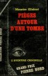 PIEGES AUTOUR D'UNE TOMBE. COLLECTION L'AVENTURE CRIMINELLE N° 149. ELLABERT MAURICE.