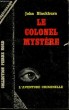 LE COLONEL MYSTERE. COLLECTION L'AVENTURE CRIMINELLE N° 185. BLACKBURN JOHN.
