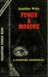 FUGUE A MOSCOU. COLLECTION L'AVENTURE CRIMINELLE N° 189. WADE JONATHAN.