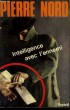 INTELLIGENCE AVEC L'ENNEMI.. NORD PIERRE.