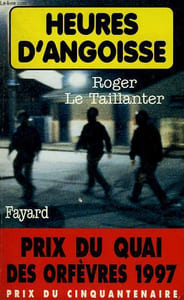 HEURES D'ANGOISSE.