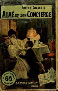 AIME DE SON CONCIERGE. COLLECTION LE LIVRE POPULAIRE N° 4.