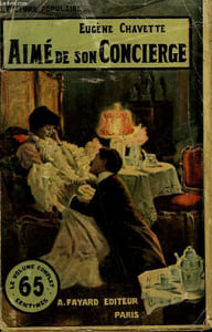 AIME DE SON CONCIERGE. COLLECTION LE LIVRE POPULAIRE N° 4.